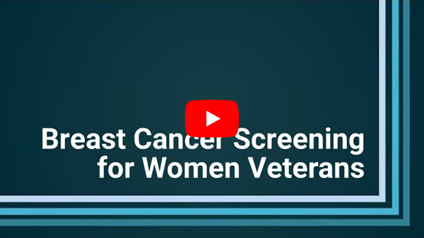 thumbnail of video titled Breast Cancer Screening for Women Veterans